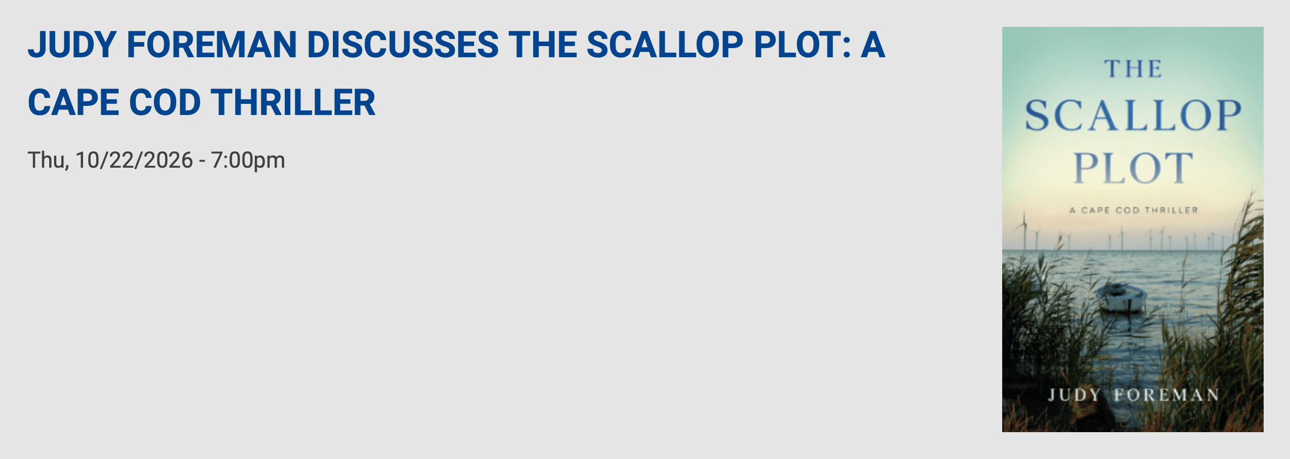 Judy Foreman Discusses "The Scallop Plot: A Cape Cod Thriller"