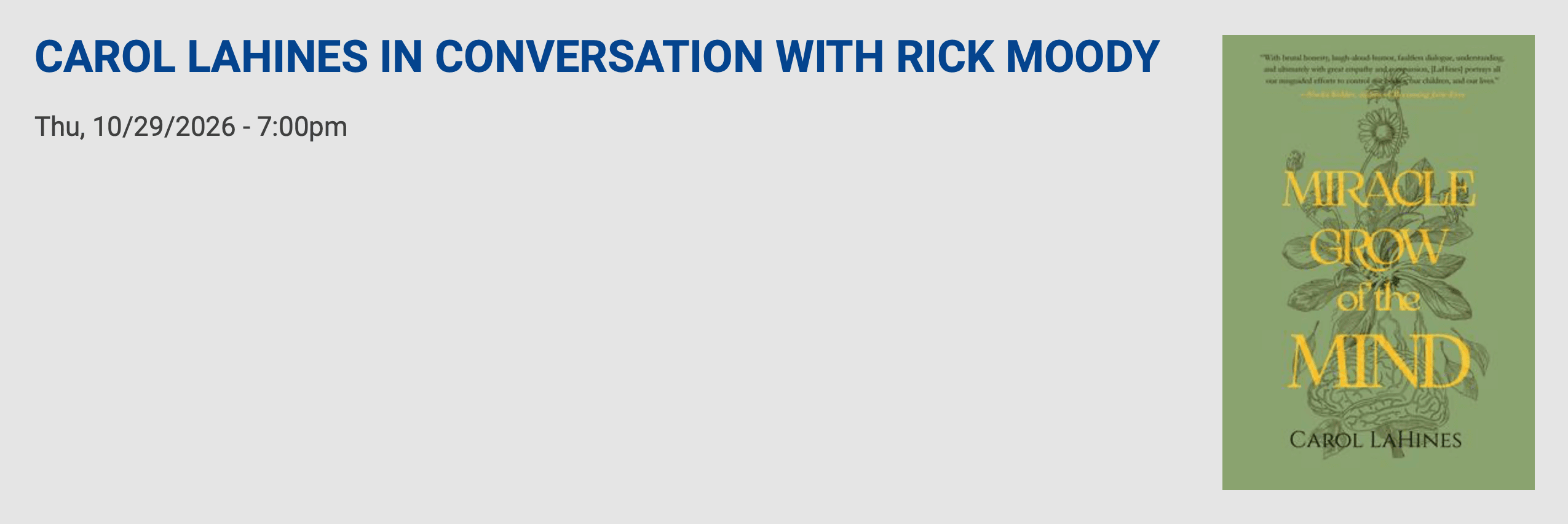 Carol LaHines in Conversation with Rick Moody