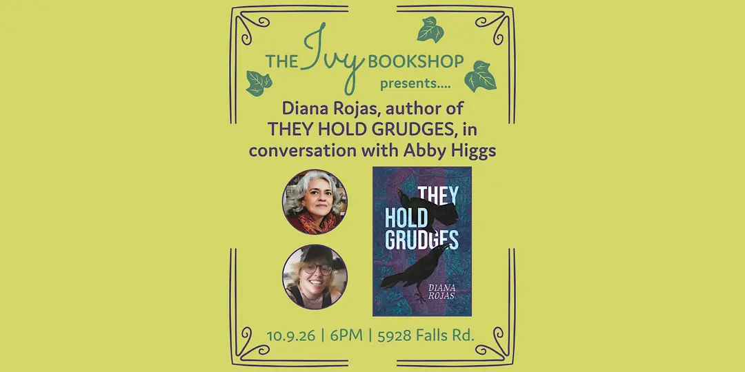 Diana Rojas, author of THEY HOLD GRUDGES, in conversation with Abby Higgs