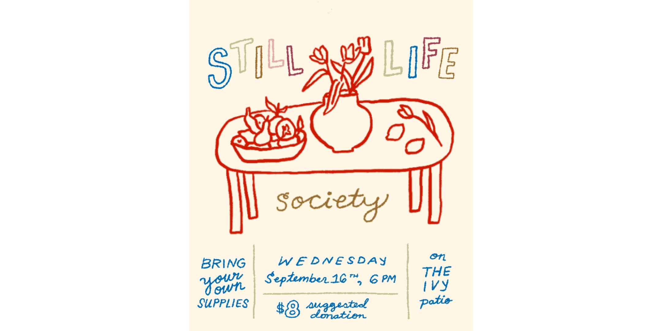 Still Life Society: A Monthly Art Meetup