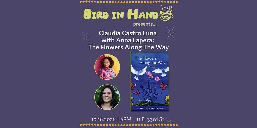 Claudia Castro Luna with Anna Lapera: "The Flowers Along The Way"