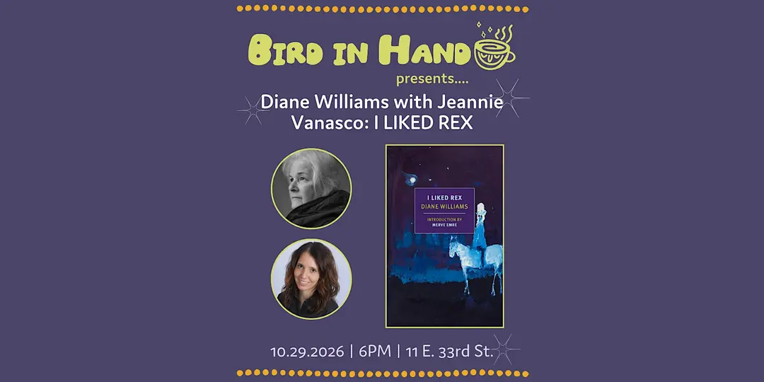 Diane Williams with Jeannie Vanasco: I Liked Rex