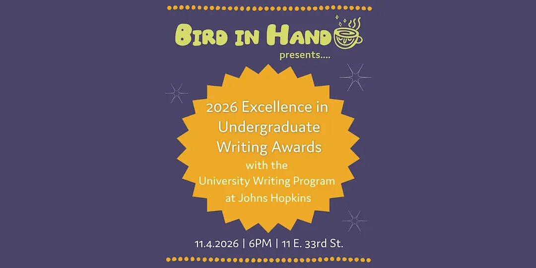 2026 Excellence in Undergraduate Writing Awards with the University Writing Program at Johns Hopkins